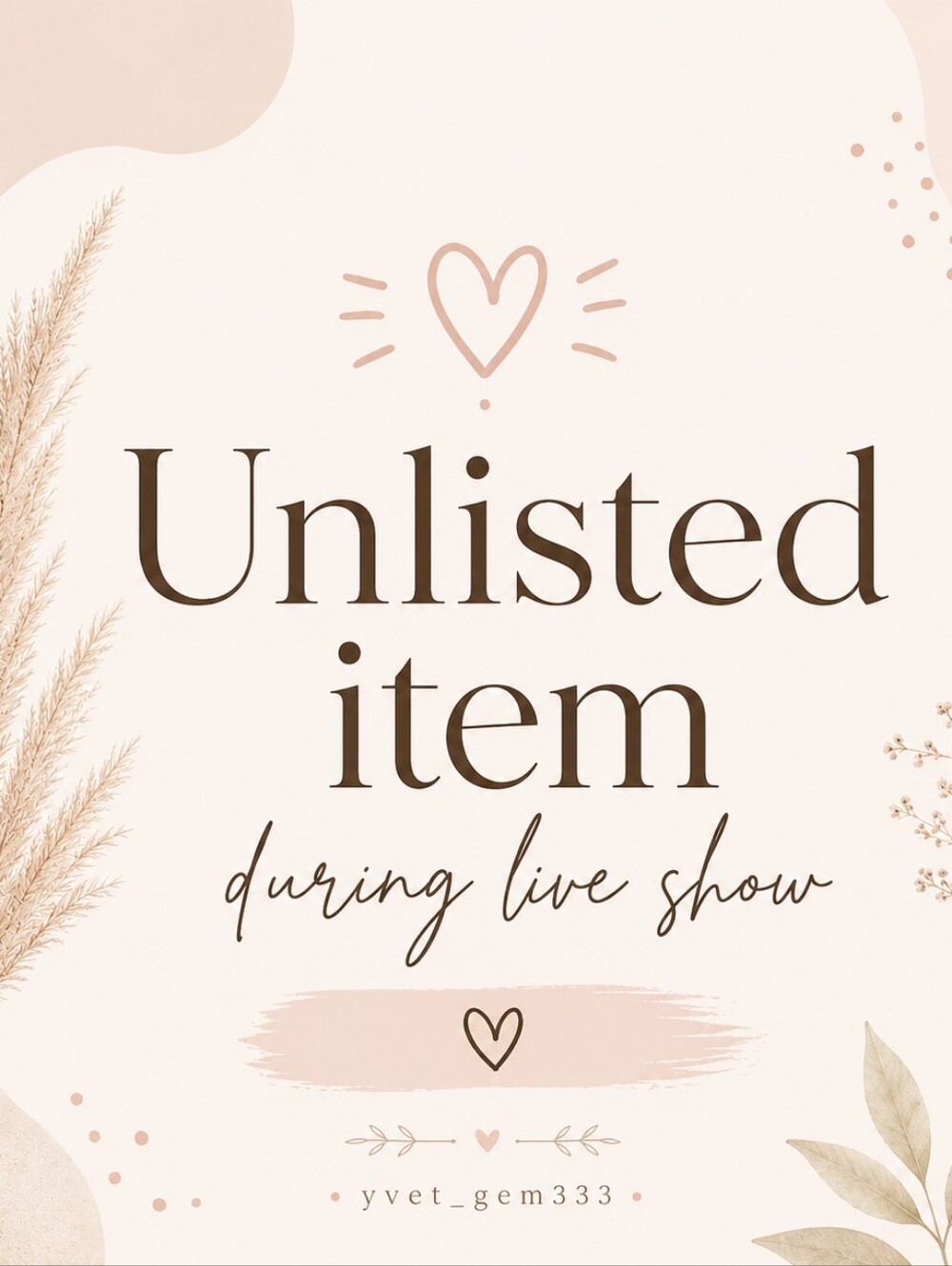 Unlisted Items / Live Show